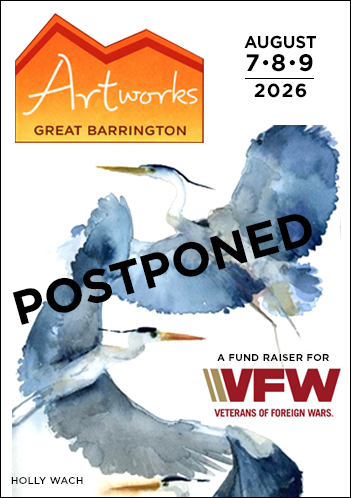 ARTWORKS | GREAT BARRINGTON, MA    POSTPONDED